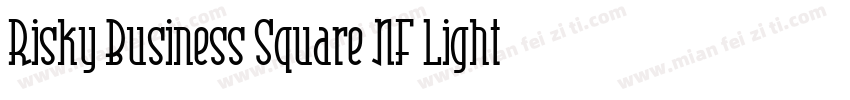 Risky Business Square NF Light字体转换